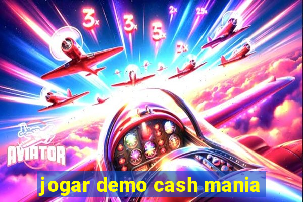 jogar demo cash mania